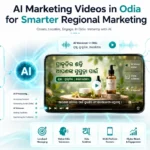 AI Marketing Videos in Odia helping businesses connect with regional audiences through localized video content.
